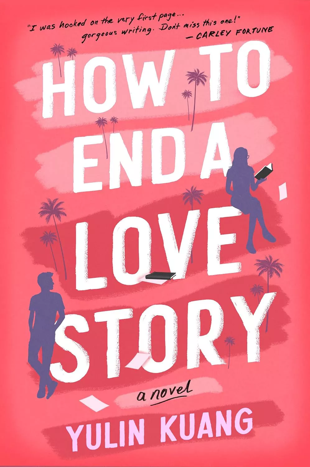 'How To End a Love Story' by Yulin Kuang 